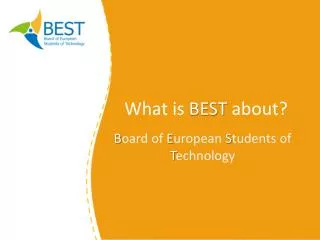 What is BEST about?