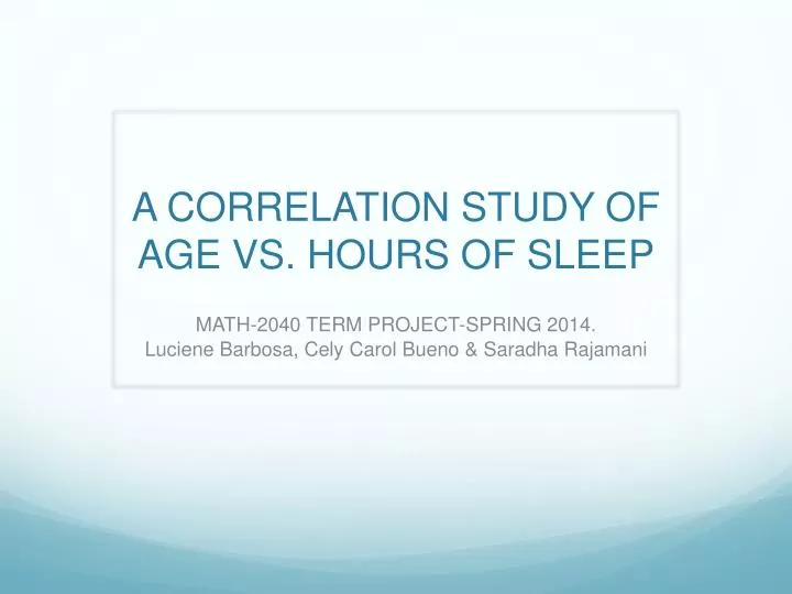 a correlation study of age vs hours of sleep
