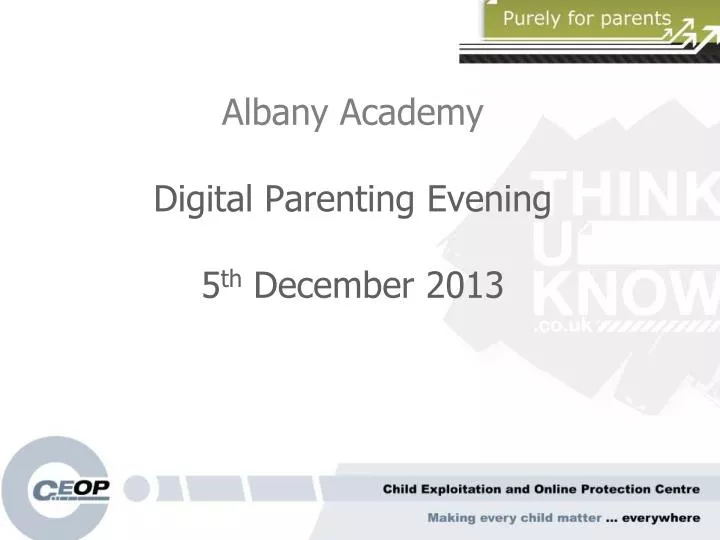 albany academy digital parenting evening 5 th december 2013