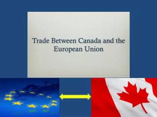 Trade Between Canada and the European Union