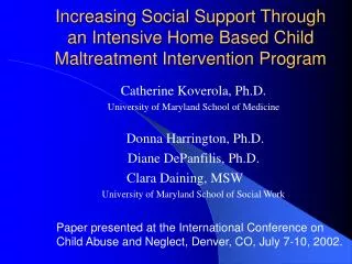 Increasing Social Support Through an Intensive Home Based Child Maltreatment Intervention Program