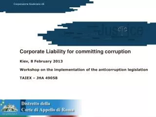 Corporate Liability for committing corruption Kiev, 8 February 2013