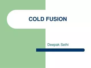 COLD FUSION