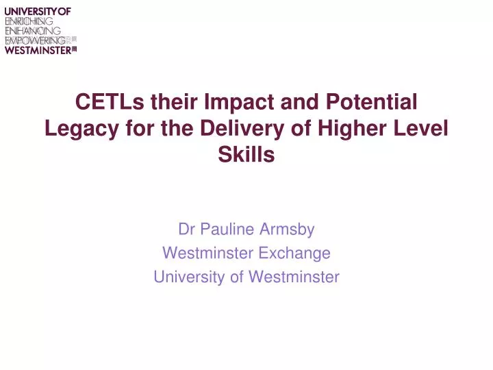 cetls their impact and potential legacy for the delivery of higher level skills