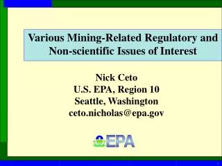 Various Mining-Related Regulatory and Non-scientific Issues of Interest