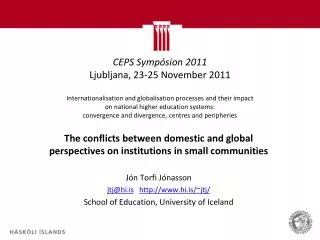 The conflicts between domestic and global perspectives on institutions in small communities