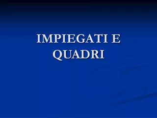 impiegati e quadri