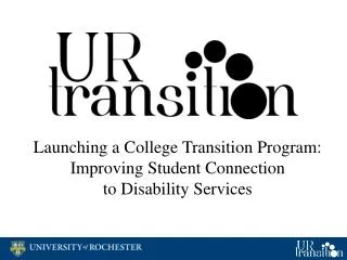 Launching a College Transition Program: Improving Student Connection to Disability Services