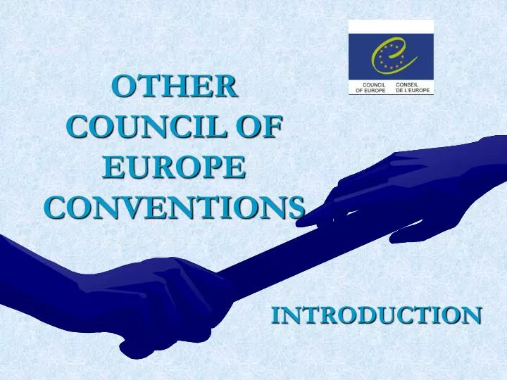 other council of europe conventions