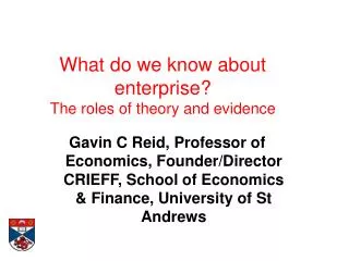 What do we know about enterprise? The roles of theory and evidence
