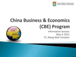 China Business &amp; Economics (CBE) Program