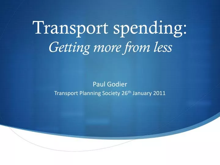 transport spending getting more from less