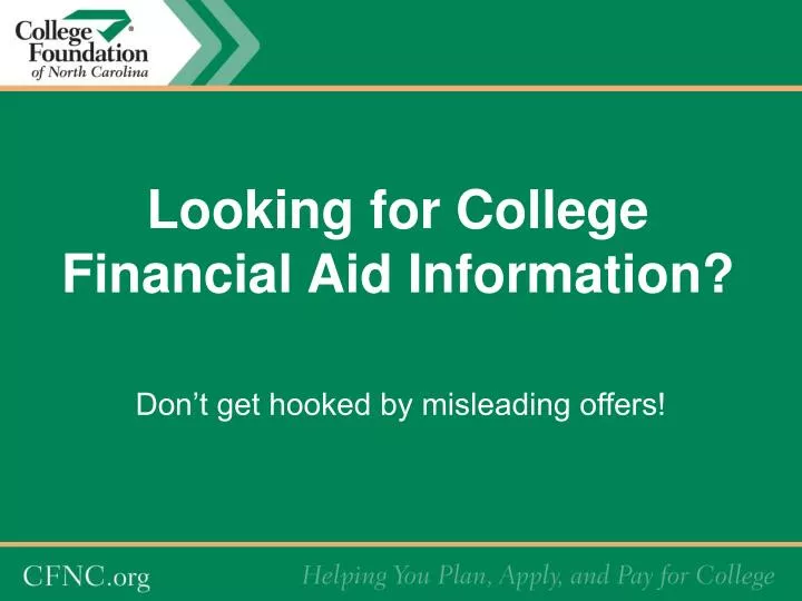 looking for college financial aid information