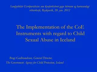 The Implementation of the CoE Instruments with regard to Child Sexual Abuse in Iceland