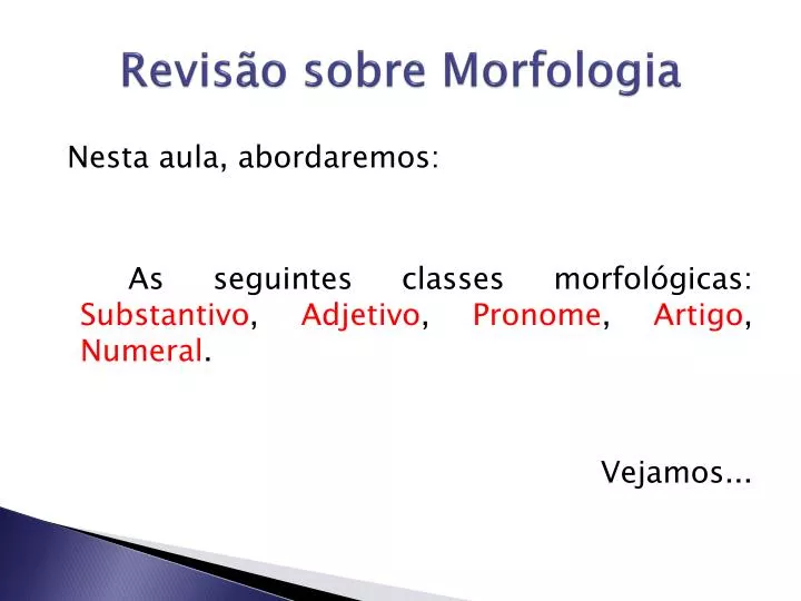 revis o sobre morfologia