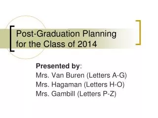 Post-Graduation Planning for the Class of 2014