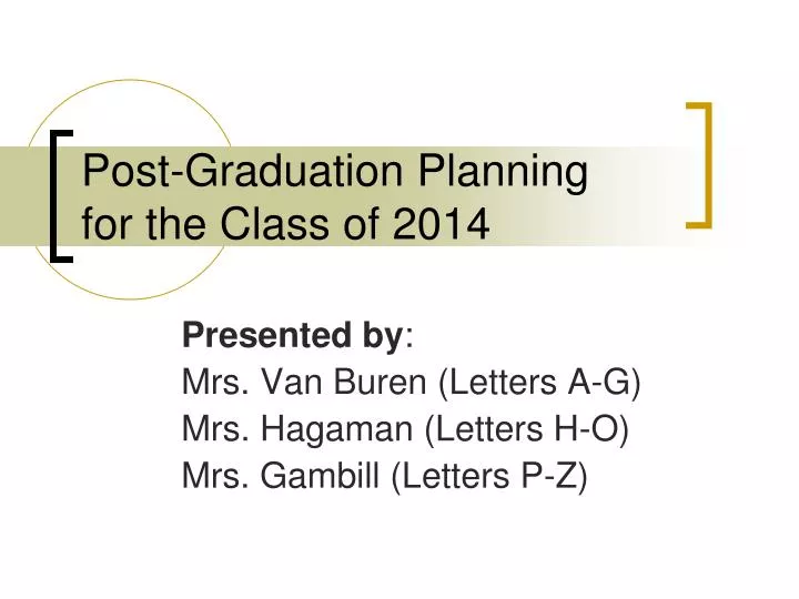 post graduation planning for the class of 2014