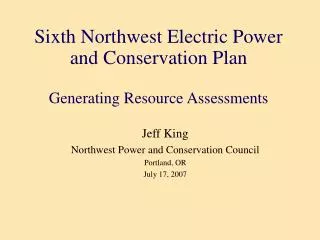 Sixth Northwest Electric Power and Conservation Plan Generating Resource Assessments