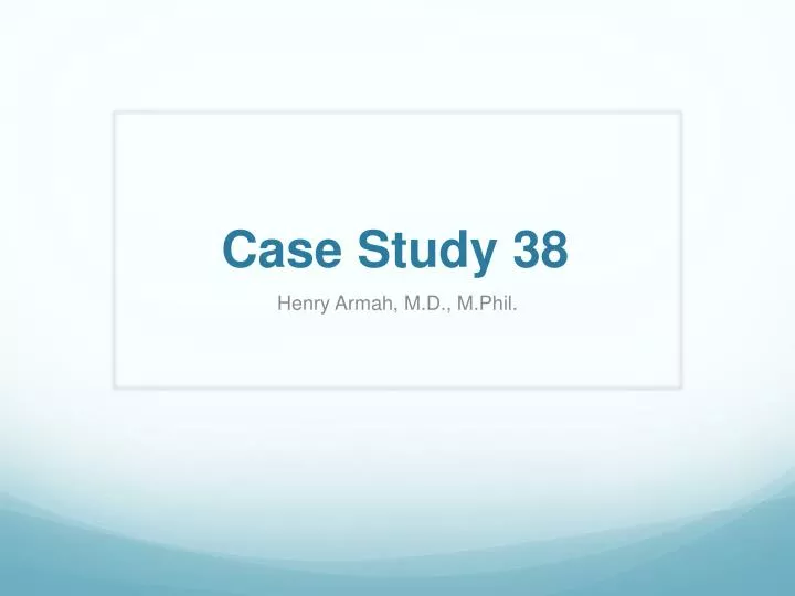 case study 38