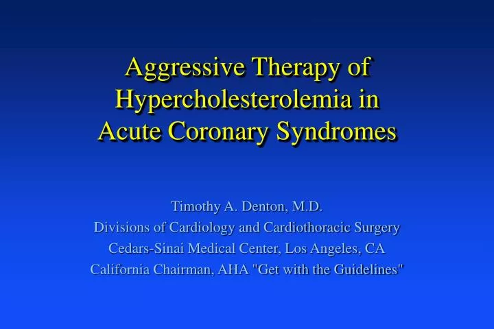 aggressive therapy of hypercholesterolemia in acute coronary syndromes