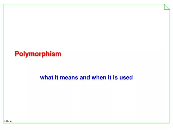 polymorphism