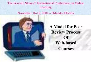 The Seventh Sloan-C International Conference on Online Learning