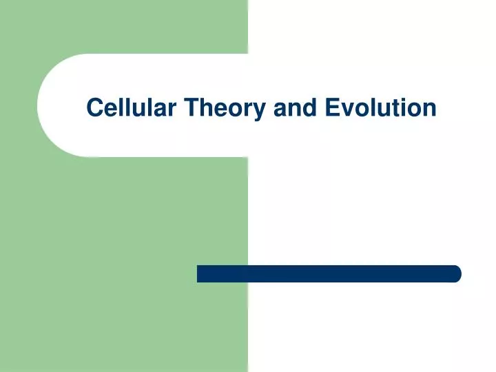 cellular theory and evolution