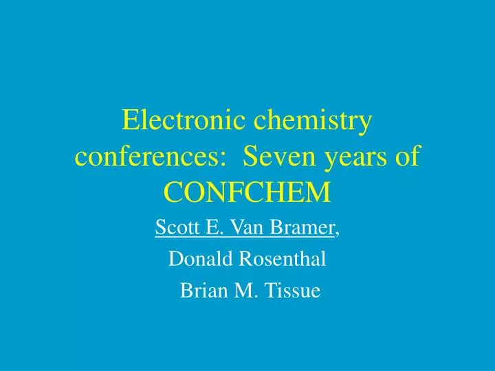 electronic chemistry conferences seven years of confchem