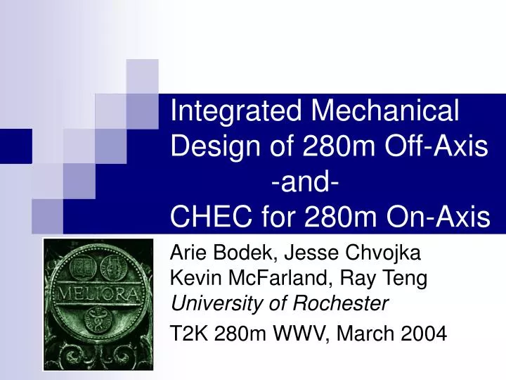integrated mechanical design of 280m off axis and chec for 280m on axis