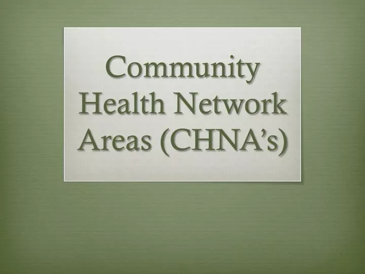 community health network areas chna s