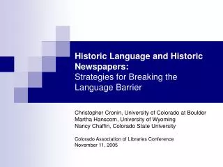 Historic Language and Historic Newspapers: Strategies for Breaking the Language Barrier