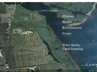 C harlotte H arbor E nvironmental C enter Water Quality Canal Sampling