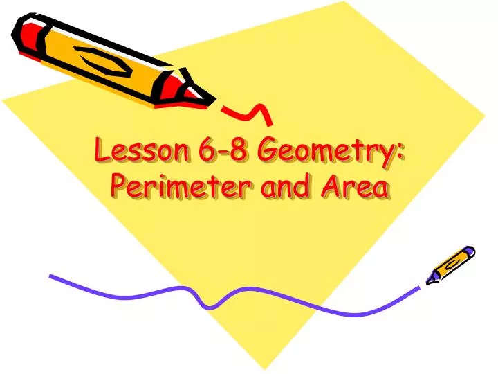 lesson 6 8 geometry perimeter and area