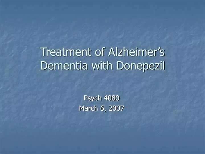 treatment of alzheimer s dementia with donepezil