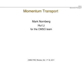 Momentum Transport