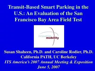 Transit-Based Smart Parking in the U.S.: An Evaluation of the San Francisco Bay Area Field Test