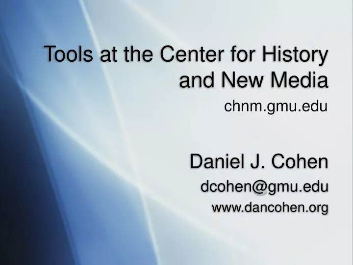 tools at the center for history and new media