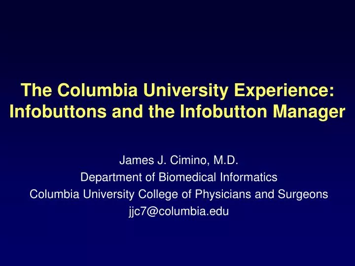 the columbia university experience infobuttons and the infobutton manager