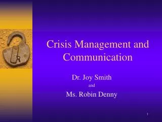 Crisis Management and Communication