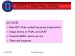Advancements in CDFII-Italy Computing Group Organization and Transition Towards GRID - slide 1