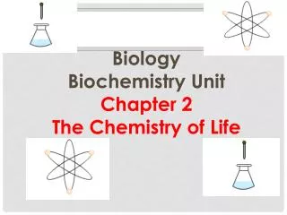 Biology Biochemistry Unit Chapter 2 The Chemistry of Life