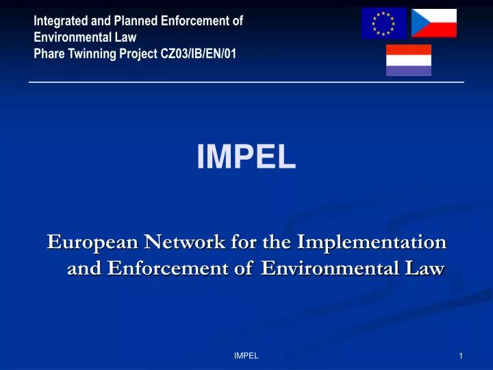 integrated and planned enforcement of environmental law phare twinning project cz0 3 ib en 01