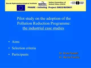 Pilot study on the adoption of the Pollution Reduction Programme: the industrial case studies