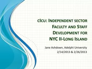 cIcu : Independent sector Faculty and Staff Development for NYC II-Long Island