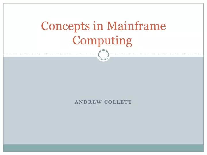concepts in mainframe computing