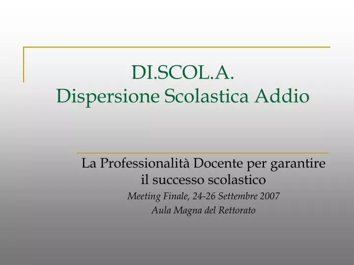 di scol a dispersione scolastica addio