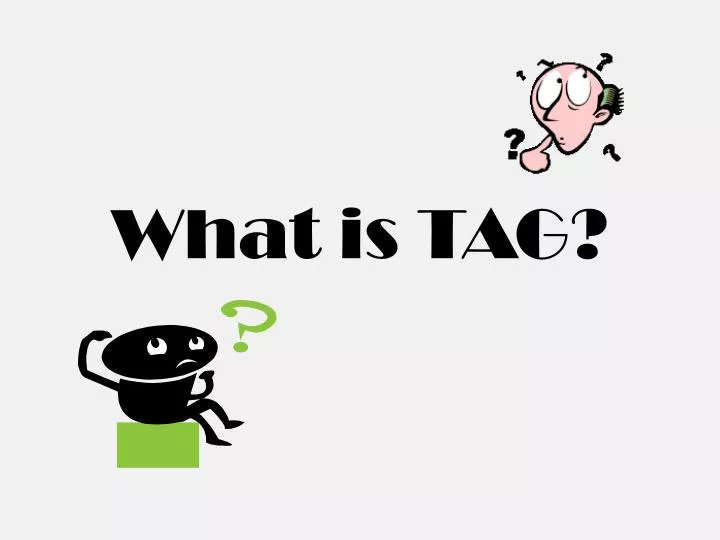 what is tag