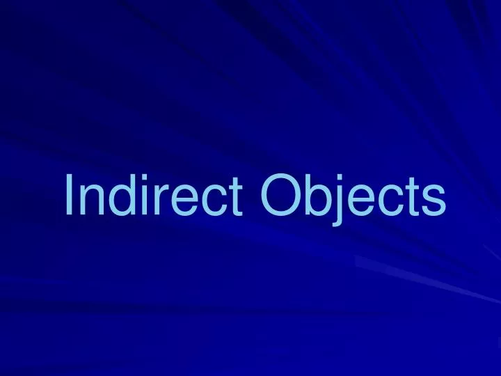 indirect objects
