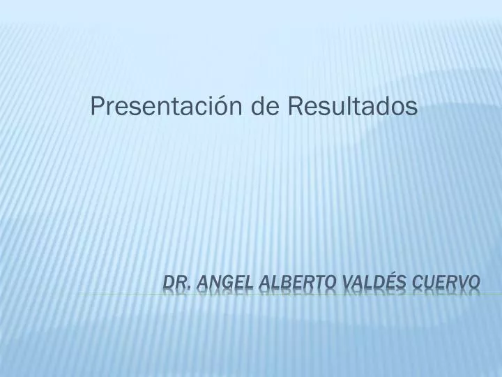 presentaci n de resultados