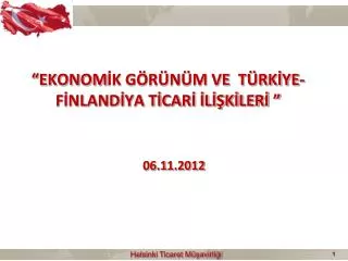 ekonom k g r n m ve t rk ye f nland ya t car l k ler